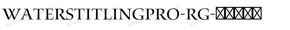 WatersTitlingPro-Rg字体转换