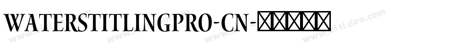 WatersTitlingPro-Cn字体转换