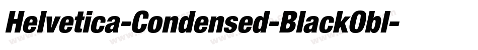 Helvetica-Condensed-BlackObl字体转换