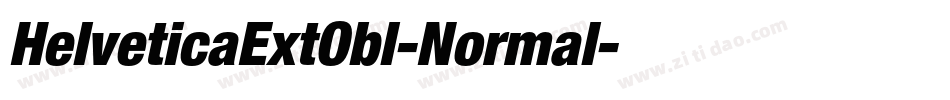 HelveticaExtObl-Normal字体转换 HelveticaExtObl-Normal字体转换