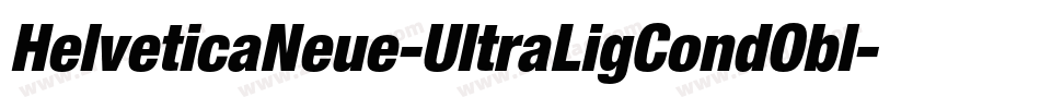 HelveticaNeue-UltraLigCondObl字体转换