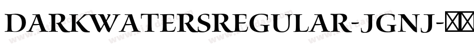 DarkWatersRegular-jGnj字体转换