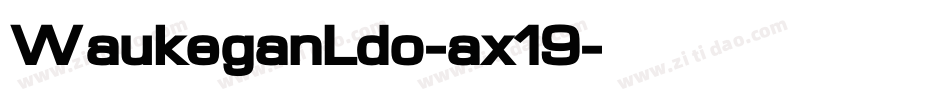 WaukeganLdo-ax19字体转换