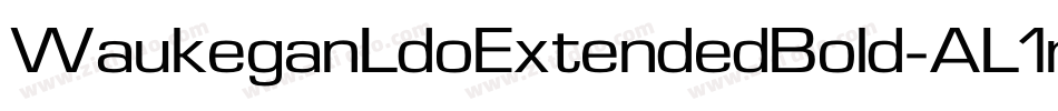 WaukeganLdoExtendedBold-AL1m字体转换
