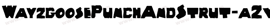 WayzgoosePunchAndStrut-aZva字体转换
