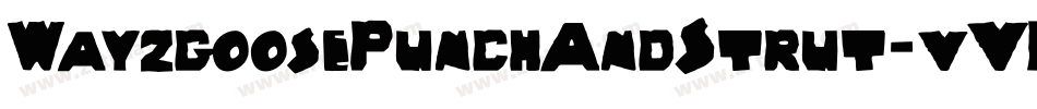 WayzgoosePunchAndStrut-vVK7字体转换