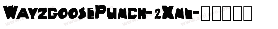 WayzgoosePunch-2Xnl字体转换
