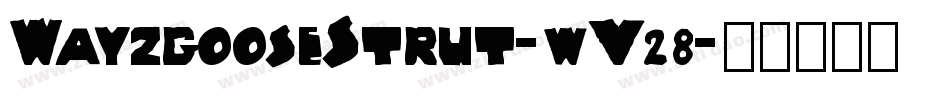 WayzgooseStrut-wV28字体转换