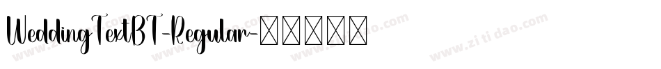 WeddingTextBT-Regular字体转换