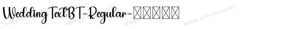 WeddingTextBT-Regular字体转换