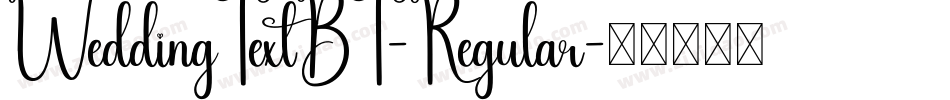 WeddingTextBT-Regular字体转换