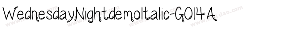 WednesdayNightdemoItalic-GOl4A字体转换