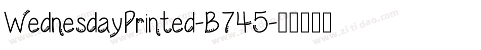 WednesdayPrinted-B745字体转换