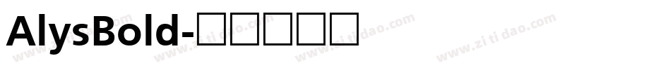 AlysBold字体转换
