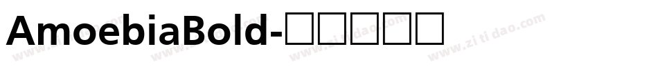 AmoebiaBold字体转换