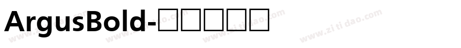 ArgusBold字体转换