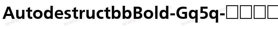 AutodestructbbBold-Gq5q字体转换