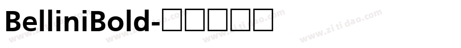 BelliniBold字体转换
