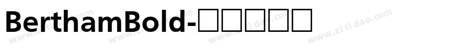 BerthamBold字体转换