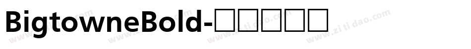 BigtowneBold字体转换