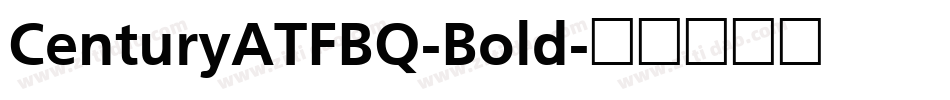 CenturyATFBQ-Bold字体转换