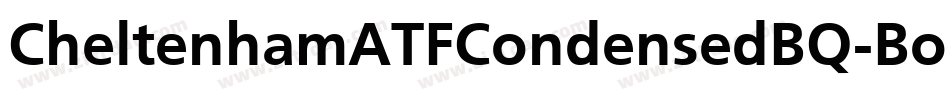 CheltenhamATFCondensedBQ-Bold字体转换