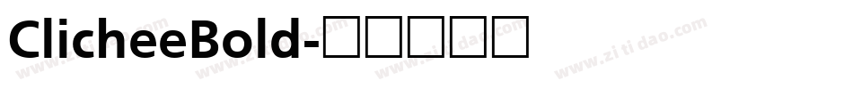ClicheeBold字体转换