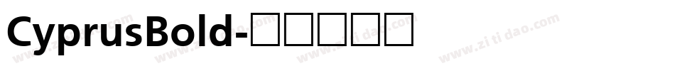 CyprusBold字体转换