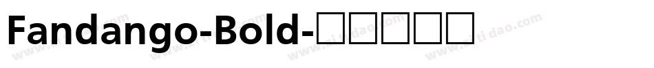 Fandango-Bold字体转换
