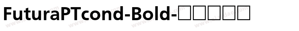 FuturaPTcond-Bold字体转换