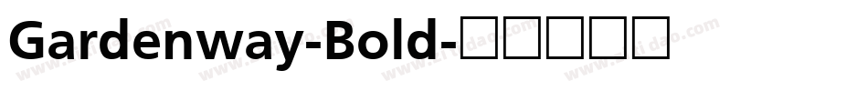 Gardenway-Bold字体转换
