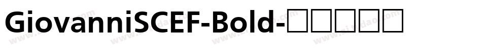 GiovanniSCEF-Bold字体转换