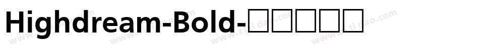 Highdream-Bold字体转换