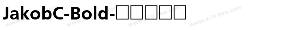 JakobC-Bold字体转换