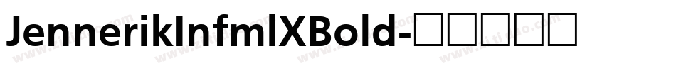 JennerikInfmlXBold字体转换