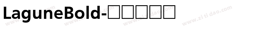 LaguneBold字体转换