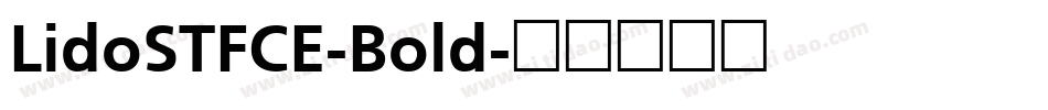 LidoSTFCE-Bold字体转换