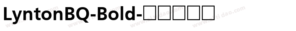 LyntonBQ-Bold字体转换