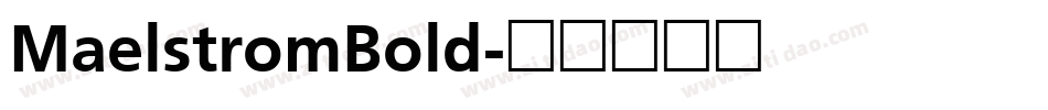 MaelstromBold字体转换