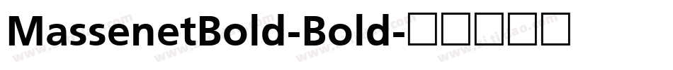MassenetBold-Bold字体转换
