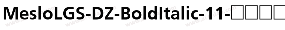MesloLGS-DZ-BoldItalic-11字体转换