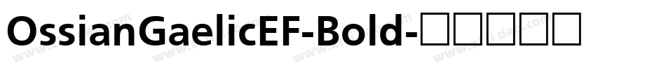 OssianGaelicEF-Bold字体转换