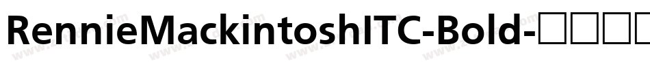 RennieMackintoshITC-Bold字体转换