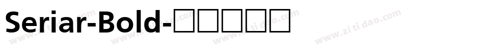Seriar-Bold字体转换