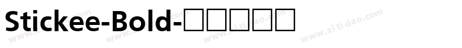 Stickee-Bold字体转换