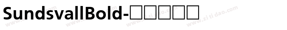 SundsvallBold字体转换