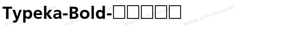 Typeka-Bold字体转换
