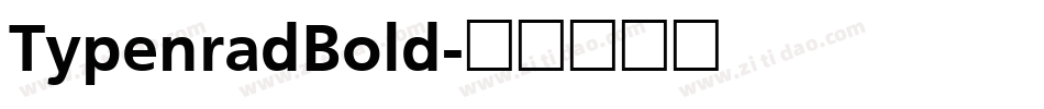 TypenradBold字体转换