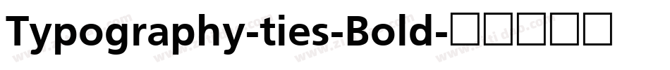 Typography-ties-Bold字体转换
