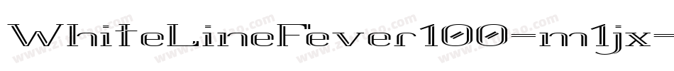 WhiteLineFever100-m1jx字体转换